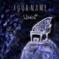 JULINOZA – Your Name