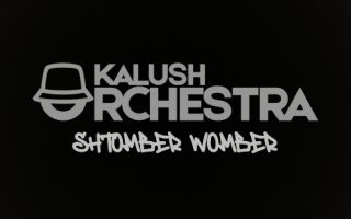 Kalush Orchestra – Shtomber Womber