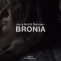 Jerry Heil & Ochman – Bronia