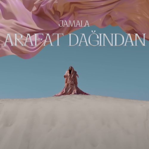 Jamala - ARAFAT DAĞINDAN