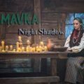 Mavka – Night Shadow