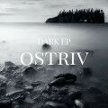 Ostriv – Dark (EP)