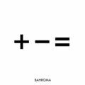 Bahroma – Плюс Минус Равно