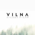 VILNA – Лісова пісня